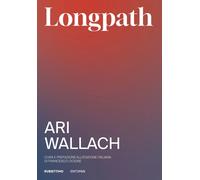 Libri Wallach Ari - Longpath. Divenire I Grandi Antenati Di Cui Il Nostro Futuro