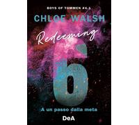 Libri Walsh Chloe - Boys Of Tommen. Redeeming 6. A Un Passo Dalla Meta #4/1
