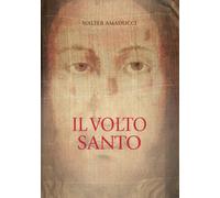 Libri Walter Amaducci - Il Volto Santo