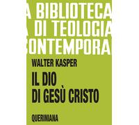 Libri Walter Kasper - Il Dio di Gesù Cristo - 1984