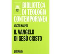 Libri Walter Kasper - Il Vangelo di Gesù Cristo - 2012