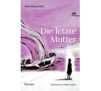 Libri Walter Kögler - Die letzte Mutter - 2024 (Travenbooks)