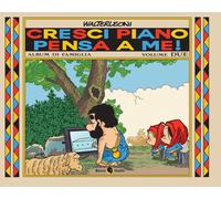 Libri Walter Leoni - Cresci Piano Pensa A Me #02