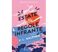 Libri Walther K. L. - L' Estate Delle Regole Infrante