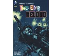 Libri Warren Ellis - Two-Step-Reload - 2016