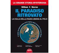 Libri Warren William F. - Il Paradiso Ritrovato. La Culla Della Razza Umana Al P