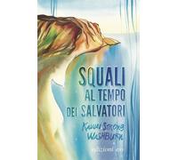 Squali al tempo dei salvatori