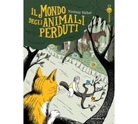 Il mondo degli animali perduti