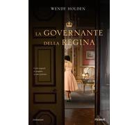 Libri Wendy Holden - La Governante Della Regina