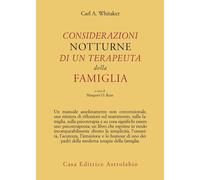 Libri Whitaker Carl A. - Considerazioni Notturne Di Un Terapeuta Della Famiglia