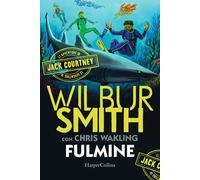Fulmine. Le avventure di Jack Courtney. Vol. 2 - Smith Wilbur