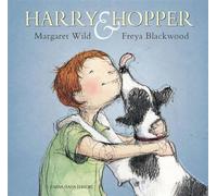 Libri Wild Margaret / Freya Blackwood - Harry & Hopper. Ediz. Illustrata