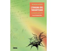 Libri Wilhelm Katner - L'enigma del tarantismo - 2016 (Entropie)