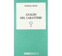 LIBRO ANALISI DEL CARATTERE - WILHELM REICH