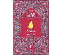 Libri Wilkie Collins - Senza Nome