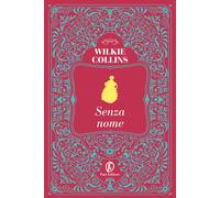 Libri Wilkie Collins - Senza nome - 2024 (Fuori collana)