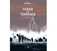 Verso la tempesta. Autobiografia di un discriminato