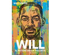 Will. Il potere della volontà