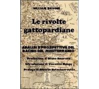 Libri William Bavone - Le Rivolte Gattopardiane. Analisi E Prospettive Del Bacin
