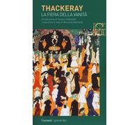 Libri William Makepeace Thackeray - La fiera della vanità - 2019