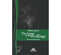 Libri William Morris - The house of the wolfings - 2019