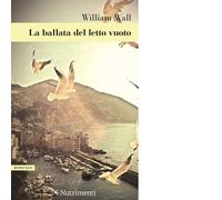 Libri William Wall - La Ballata Del Letto Vuoto