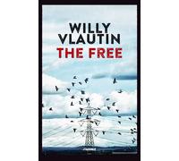 Libri Willy Vlautin - The free - 2019