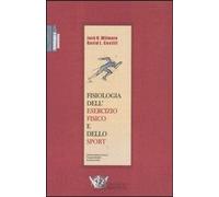 Libri Wilmore Jack H. / Costill David L. - Fisiologia Dell'esercizio Fisico E De