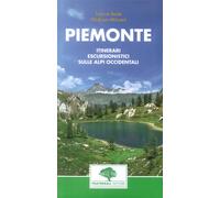 Piemonte. Guida escursionistica. 38 escursioni nel Piemonte occidentale - ...