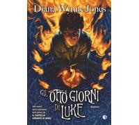 Libri Wynne Jones Diana - Gli Otto Giorni Di Luke