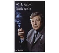 Auden Wystan Hugh - Poesie Scelte