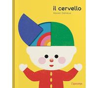 Libri Xavier Deneux - Il cervello - 2023