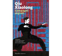 Libri Xiaolong Qiu - Compagni Segreti