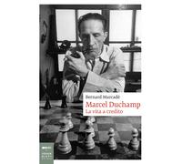 Libri Ximena Rodríguez - Marcel Duchamp. La vita a credito - 2025