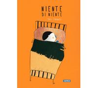 Niente di niente. Ediz. a colori