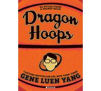 Libri Yang Gene Luen - Dragon Hoops