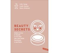 Libri Yang Lilin / Ganse Leah / Jiménez Sara - Beauty Secrets. Dalla Corea Il Ri