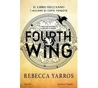 Libri Yarros Rebecca - Fourth Wing. Ediz. Italiana