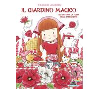 Libri Yasuko Ambiru - Sei Gattini E La Festa Delle Streghette. Il Giardino Magic