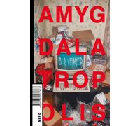 Libri Yeager B. R. - Amygdalatropolis