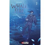 Libri Yoonhee Na - Whale Star. La Sirenetta Di Gyeongseong #03