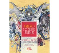 Libri Yoshitaka Amano / Fabio Viola - Amano Corpus Animae. A Visionary Master. E