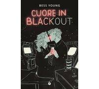 Libri Young Bess - Cuore In Blackout