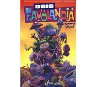 Odio Favolandia. Vol. 2 - Young Skottie
