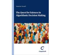 Libri Yousefi Yasaman - The Quest For Fairness In Algorithmic Decision Making