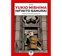 Libri Yukio Mishima. Infinito Samurai