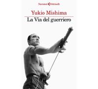 Libri Yukio Mishima - La via del guerriero - 2023 (I narratori)