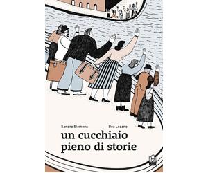 Libri Yuri Garrett - Un cucchiaio pieno di storie - 2025
