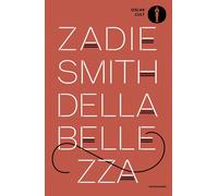 Libri Zadie Smith - Della Bellezza