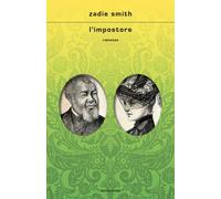 Libri Zadie Smith - L' Impostore